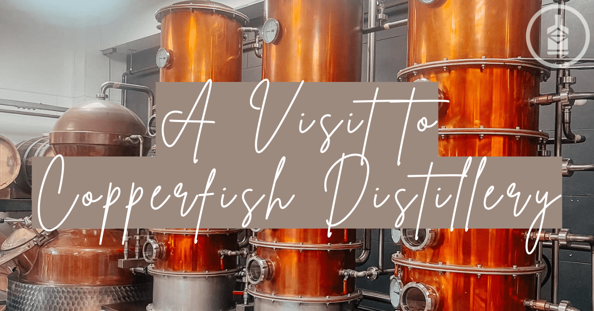 A Visit to Copperfish Distillery: The Home of Authentic Cornish Gin